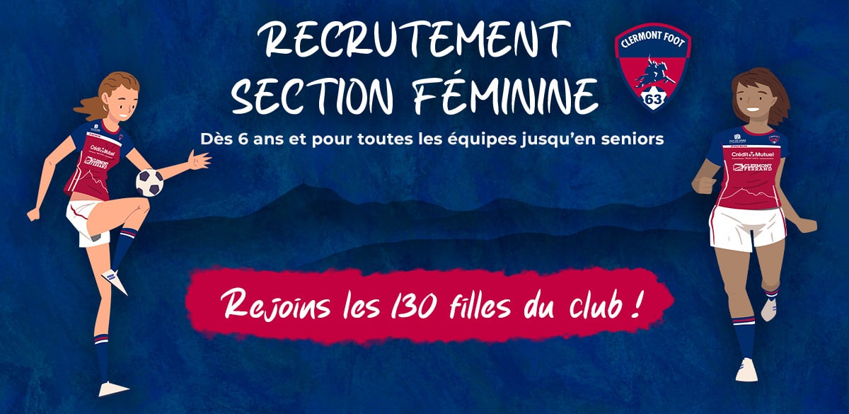 La section féminine du Clermont Foot recrute !